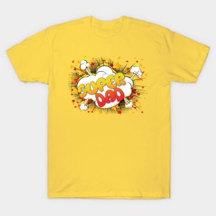 Super Dad T-Shirt